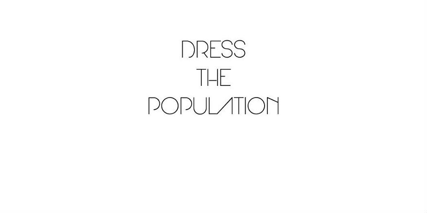 Dress The Population